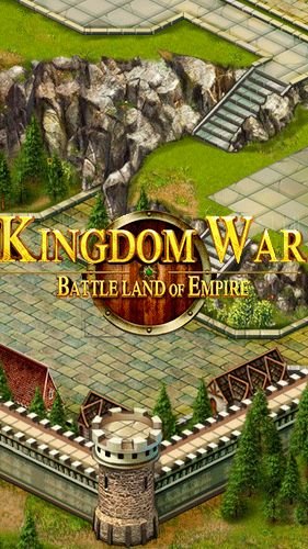 download Kingdom war: Battleland of Empire deluxe apk